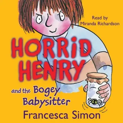Horrid Henry and the Bogey Babysitter 恐怖保姆
