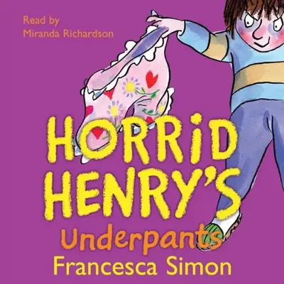 Horrid Henry's Underpants 亨利的内裤