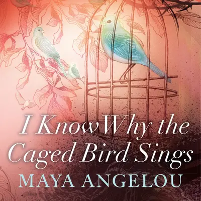I Know Why the Caged Bird Sings 我知道笼中鸟为何歌唱
