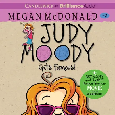 Judy Moody Gets Famous 朱迪·穆迪要成名！