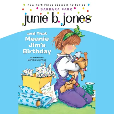 Junie B. Jones and that Meanie Jim's Birthday 坏蛋吉姆的生日派对