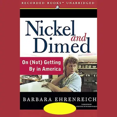 Nickel and Dimed 我在底层的生活
