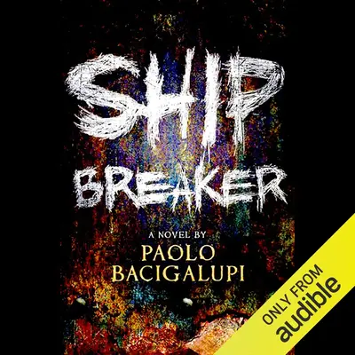 Ship Breaker 拆船工 海洋之神