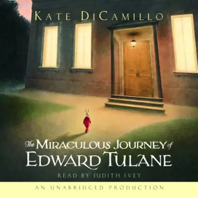 The Miraculous Journey of Edward Tulane 爱德华的奇妙之旅