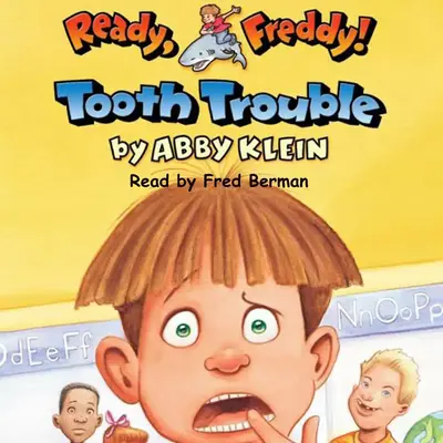 Tooth Trouble 牙齿烦恼